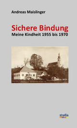 Sichere Bindung - Andreas Maislinger