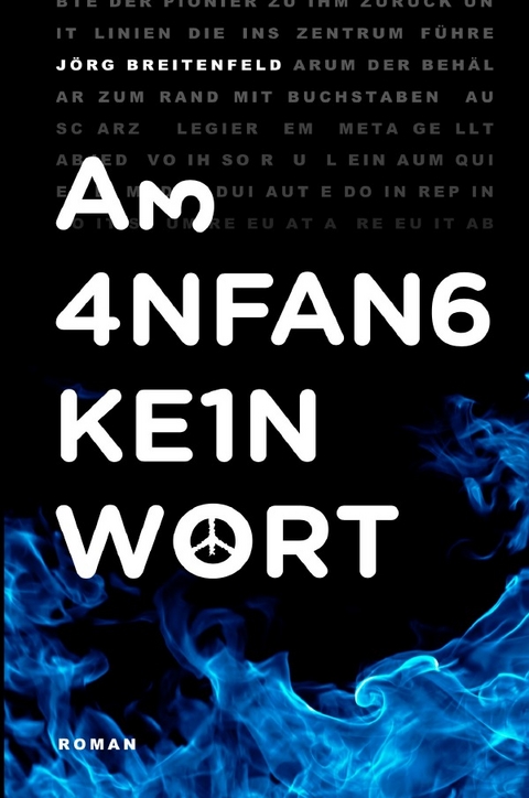 Am Anfang kein Wort (Hardcover) - J&ouml;rg Breitenfeld