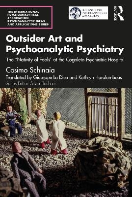 Outsider Art and Psychoanalytic Psychiatry