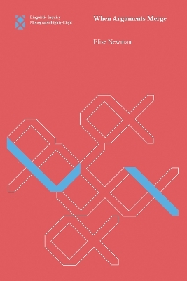 When Arguments Merge - Elise Newman