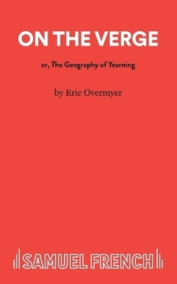 On the Verge or the Geography of Yearning