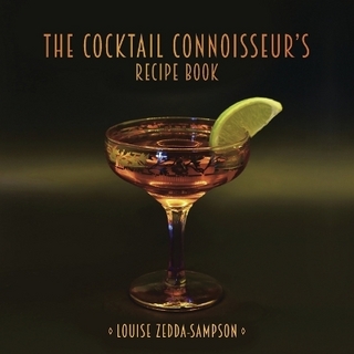 The Cocktail Connoisseur's Recipe Book
