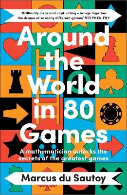 Around the World in 80 Games - Marcus Du Sautoy