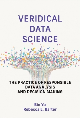 Veridical Data Science - Bin Yu, Rebecca L. Barter
