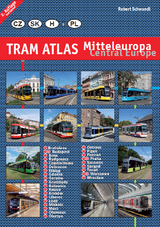 Tram Atlas Mitteleuropa/Central Europe - Robert Schwandl