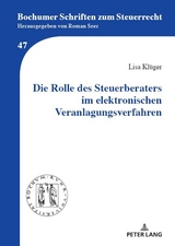 Die Rolle des Steuerberaters im elektronischen Veranlagungsverfahren - Lisa Kl&uuml;ger