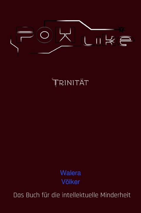 Powlike / Trinit&auml;t - Walera V&ouml;lker
