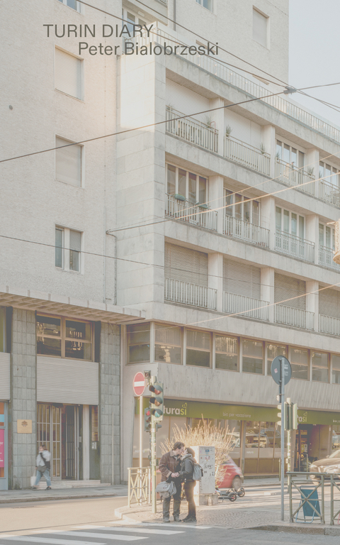 Turin Diary - Peter Bialobrzeski