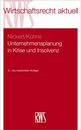 Unternehmensplanung in Krise und Insolvenz - Nickert, Cornelius; Kühne, Matthias