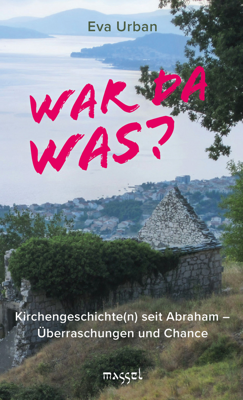 War da was? - Eva Urban