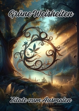 Gr&uuml;ne Weisheiten - Diana Kluge