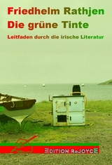 Die gr&uuml;ne Tinte - Friedhelm Rathjen