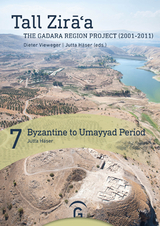 Byzantine to Umayyad Period - Jutta H&auml;ser