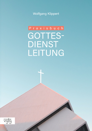 Praxisbuch Gottesdienstleitung