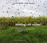 Nothing Left to See? - Karin B&ouml;hm, Edith Blaschitz