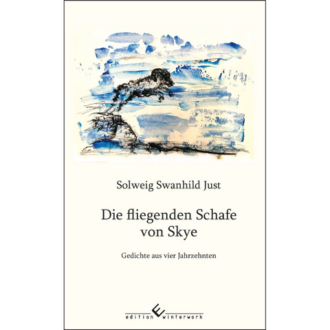 Die fliegenden Schafe von Skye - Solweig Swanhild Just