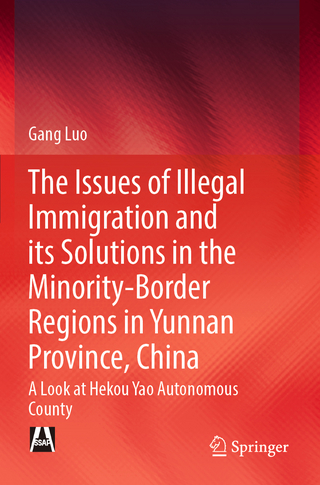 The Issues of Illegal Immigration and its Solutions in the Minority-Border Regions in Yunnan Province, China
