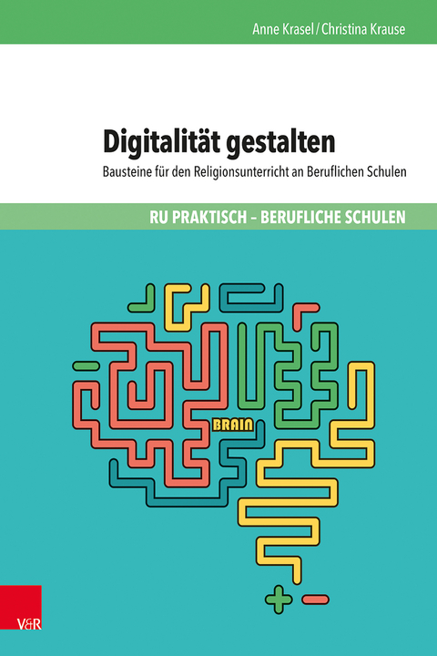 Digitalit&auml;t gestalten - Anne Krasel, Christina Krause