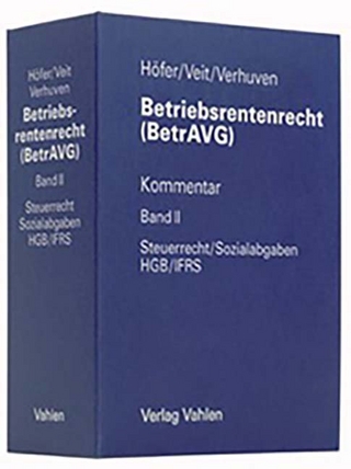 Betriebsrentenrecht (BetrAVG) Bd. 2 Steuerrecht/Sozialabgaben, HGB/IFRS Ordner Bd. II
