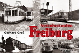 Verkehrsknoten Freiburg - Greß, Gerhard