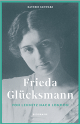 Frieda Gl&uuml;cksmann - Kathrin Schwarz