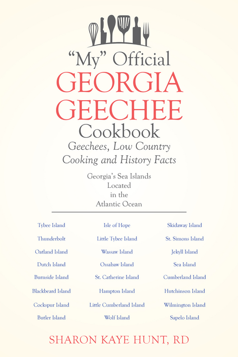 &quote;My&quote; Official Georgia Geechee Cookbook -  Sharon Kaye Hunt RD