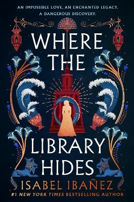 Where the Library Hides - Isabel Iba&ntilde;ez