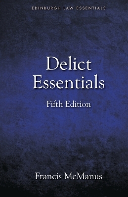 Delict Essentials - Francis McManus