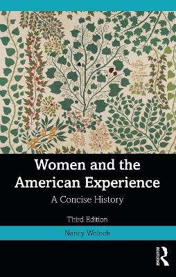 Women and the American Experience - Nancy Woloch