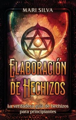 Elaboraci&oacute;n de hechizos - Mari Silva