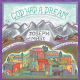 God Had a Dream Joseph and Mary - Linda Ramsey