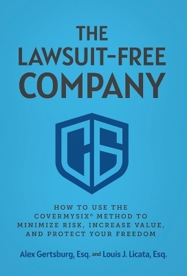 The Lawsuit-Free Company