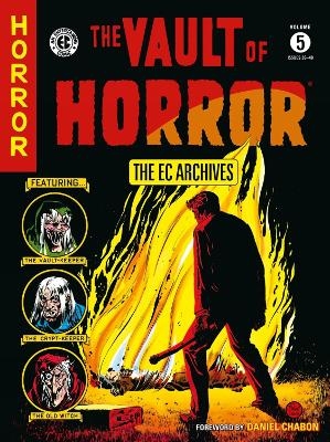 The EC Archives: The Vault of Horror Volume 5 - Carl Wessler, Johnny Craig, Graham Ingels