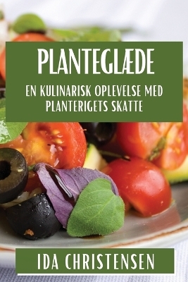 Plantegl&aelig;de - Ida Christensen