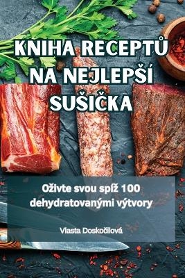 Kniha ReceptŮ Na Nejlepsí SusiČka