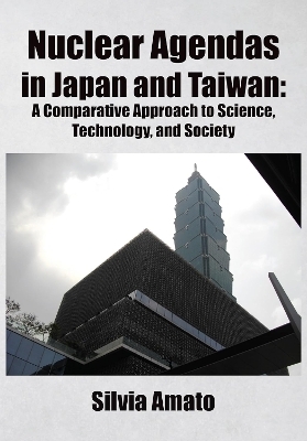 Nuclear Agendas in Japan and Taiwan - Silvia Amato