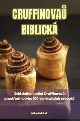 CruffinovaŮ Biblick&aacute; -  Milan Pek&aacute;rek