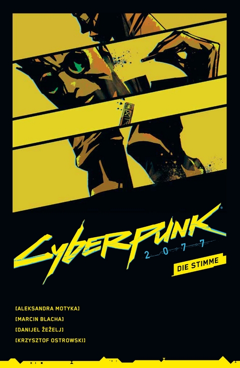 Cyberpunk 2077 Comics: Die Stimme - Aleksandra Motyka, Danijel Zezelj