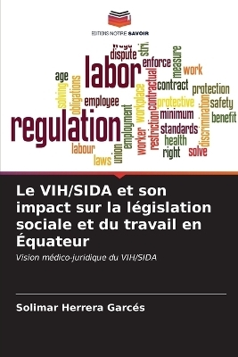 Le VIH/SIDA et son impact sur la législation sociale et du travail en Équateur