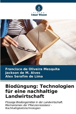 Biod&uuml;ngung - Francisco de Oliveira Mesquita, Jackson de M Alves, Alex Serafim de Lima