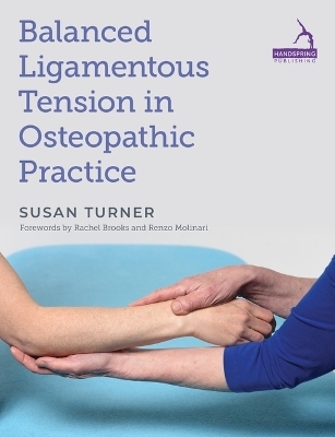 Balanced Ligamentous Tension in Osteopathic Practice - Susan Turner