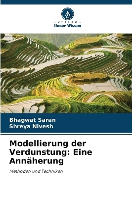 Modellierung der Verdunstung - Bhagwat Saran, Shreya Nivesh