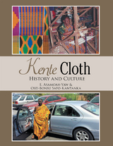 Kente Cloth - E Asamoah-Yaw, Osei-Bonsu Safo-Kantanka