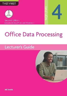Office Data Processing L4 Lecturer’s Guide (Includes Microsoft 365 and Windows 11)
