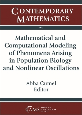Mathematical and Computational Modeling of Phenomena Arising in Population Biology and Nonlinear Oscillations