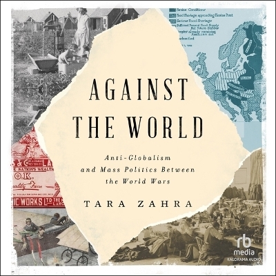 Against the World - Tara Zahra