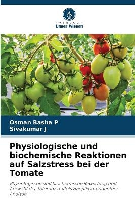 Physiologische und biochemische Reaktionen auf Salzstress bei der Tomate