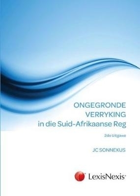 Ongegronde verryking in die Suid-Afrikaanse reg