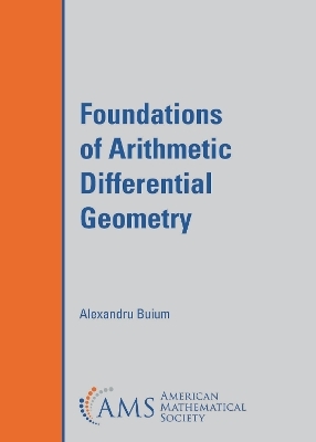 Foundations of Arithmetic Differential Geometry