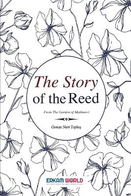 The story of the reed - Osman Nuri Topbaş